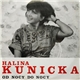 Halina Kunicka - Od Nocy Do Nocy